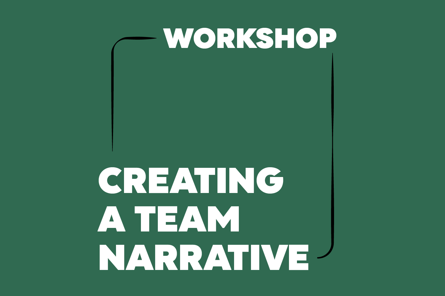 Creating a Team Narrative